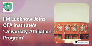 IIM Lucknow Joins CFA Institute's ‘University Affiliation Program’; Check Details Here
